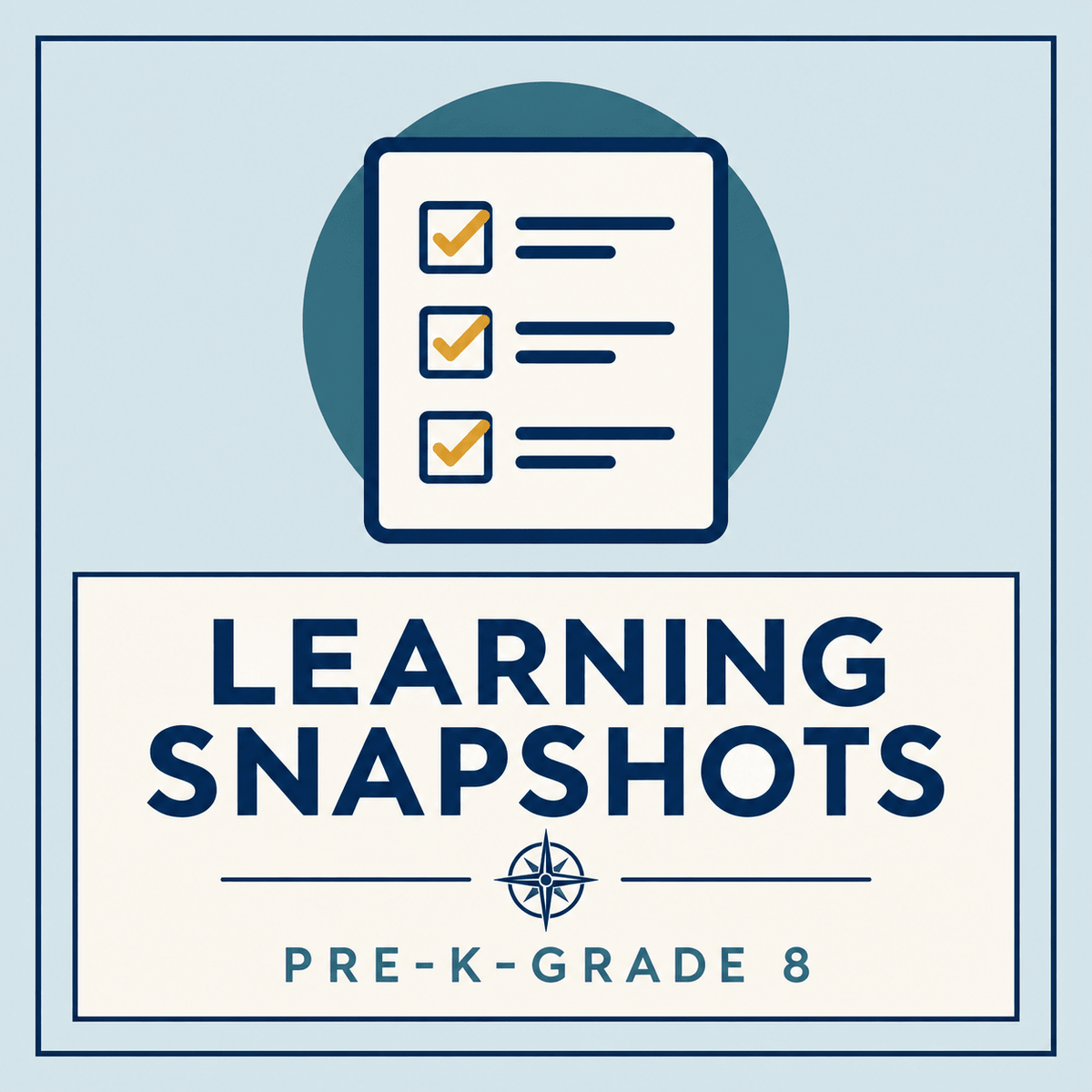 Learning Snapshots Bundle | Pre-K–Grade 8 - The Village Compass